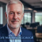 Dave Watkin Aggreg8: Revolutionizing Construction with Data and Tech